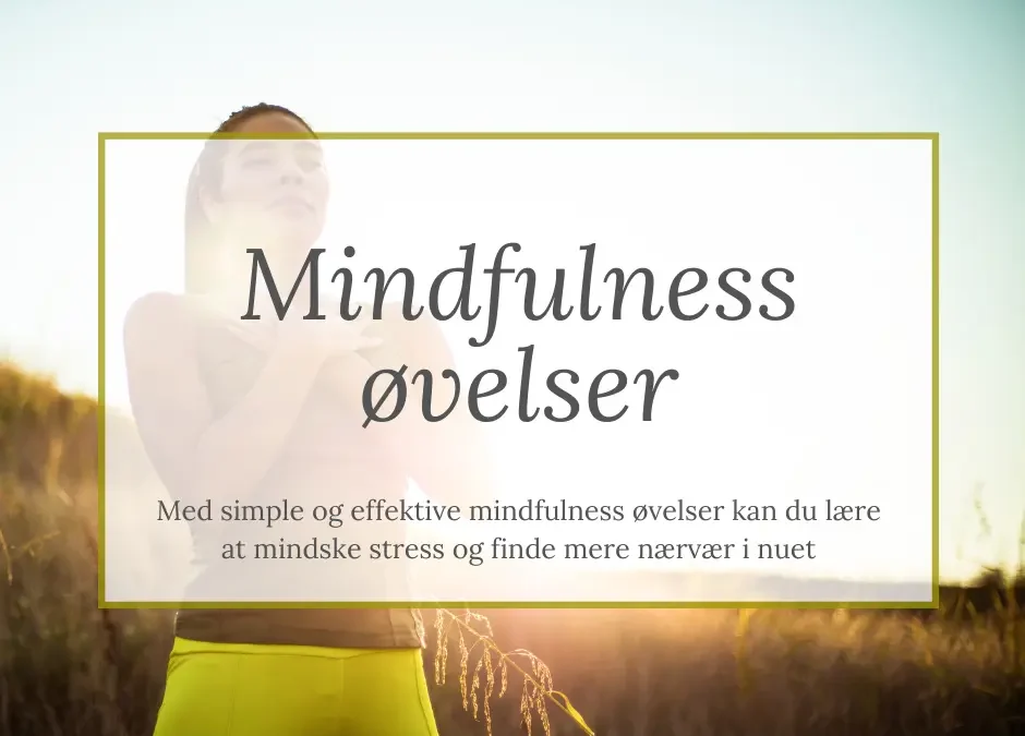 Mindfulness øvelser
