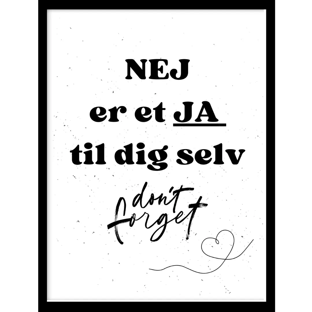 Plakat - Nej er et ja til dig selv a