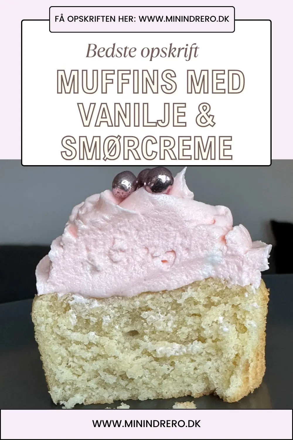 Bedste opskrift på muffins med vanilje og smørcreme