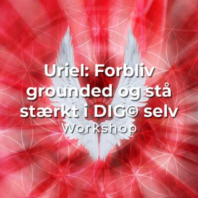 Uriel - Grounding & Styrke - Moni Sattler