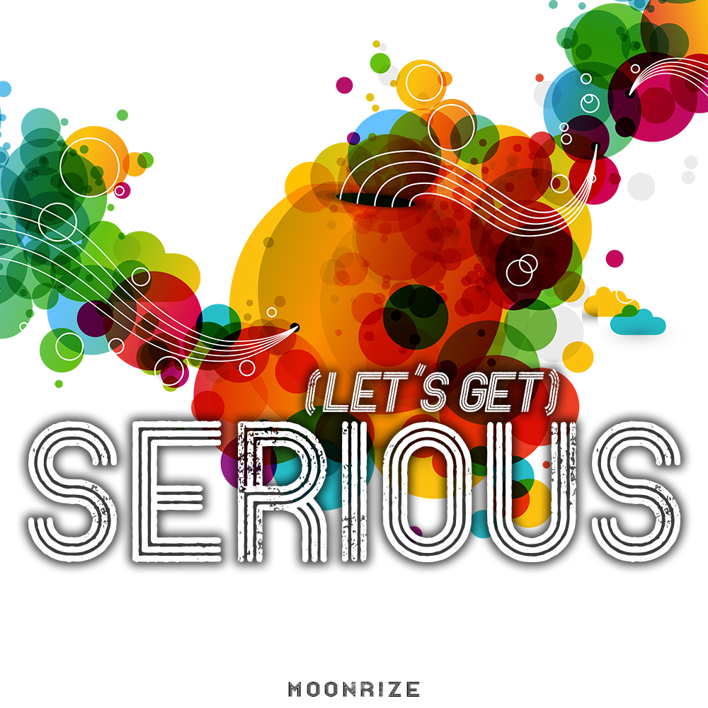 (Let's Get) Serious single cover