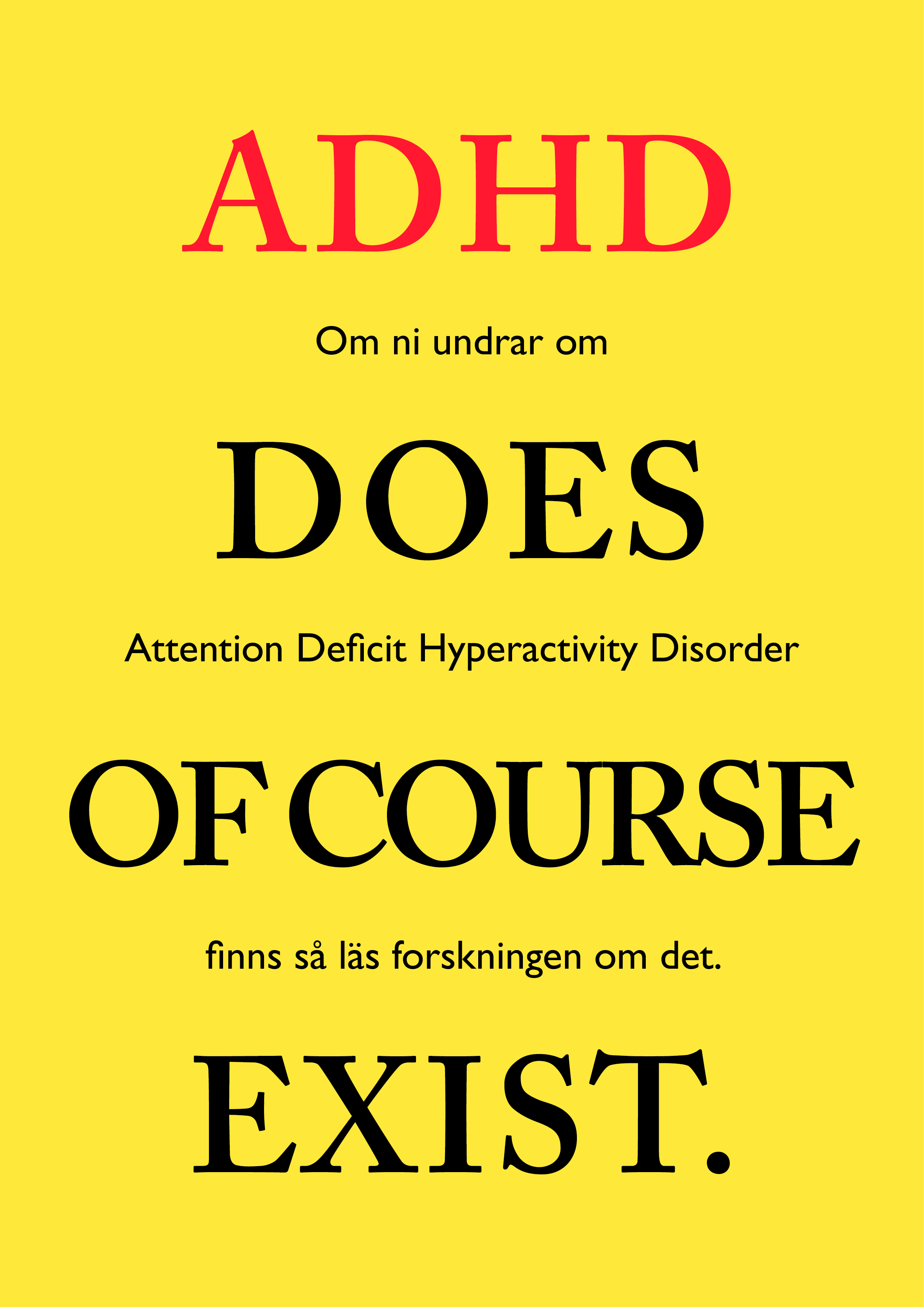 Såklart finns ADHD!