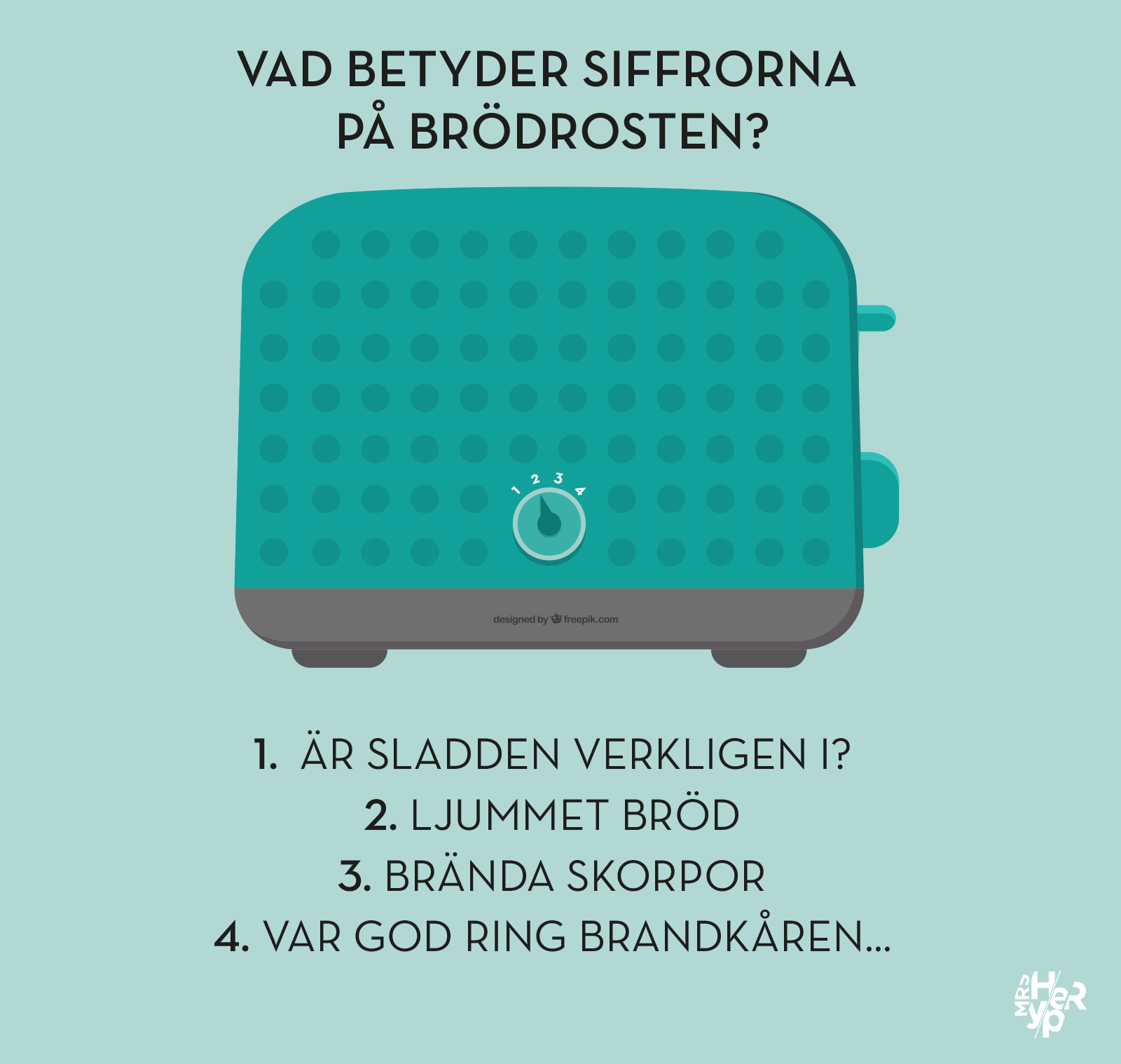 Vad betyder brödrostens siffror?