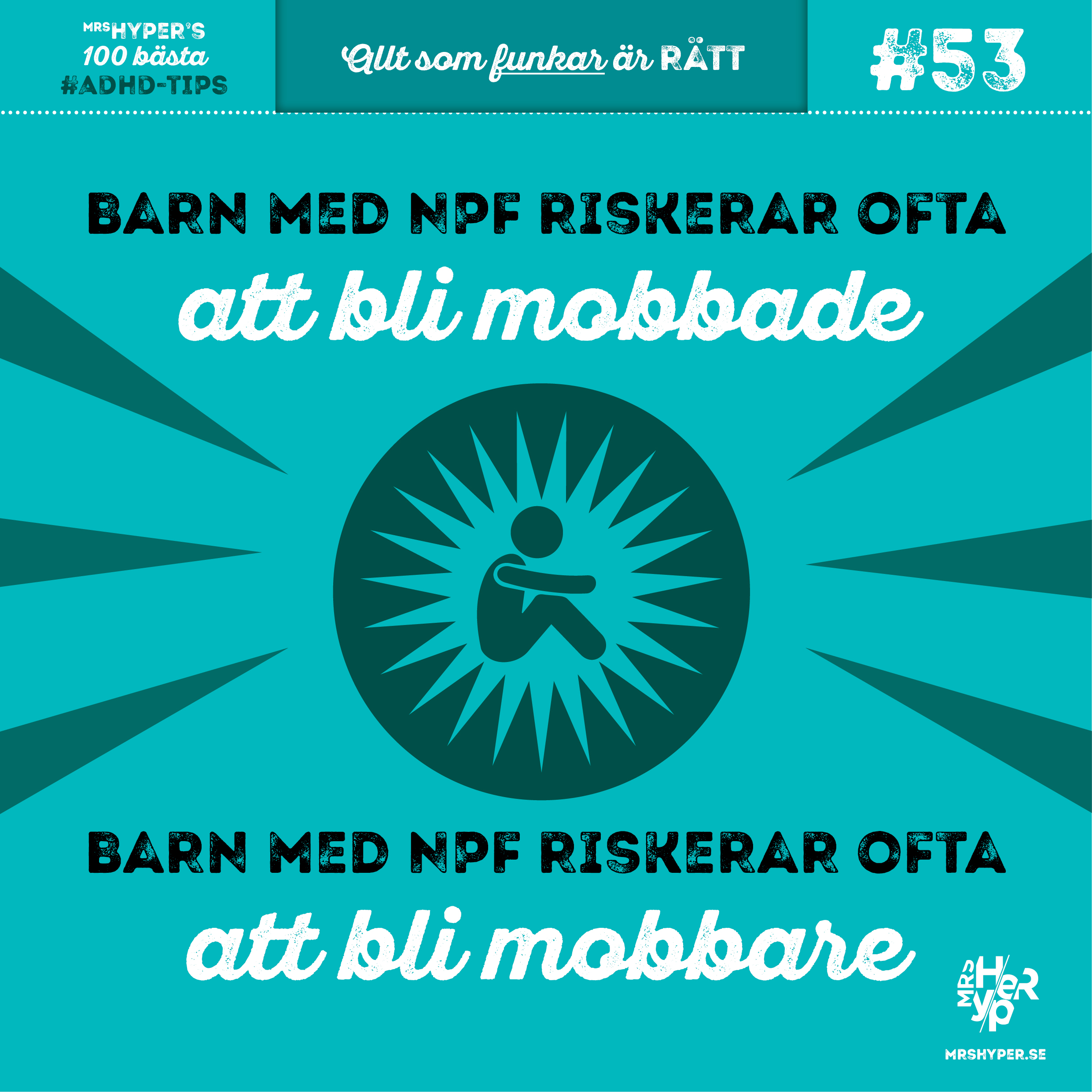 ADHD-tips #53. Att mobbas eller bli mobbad