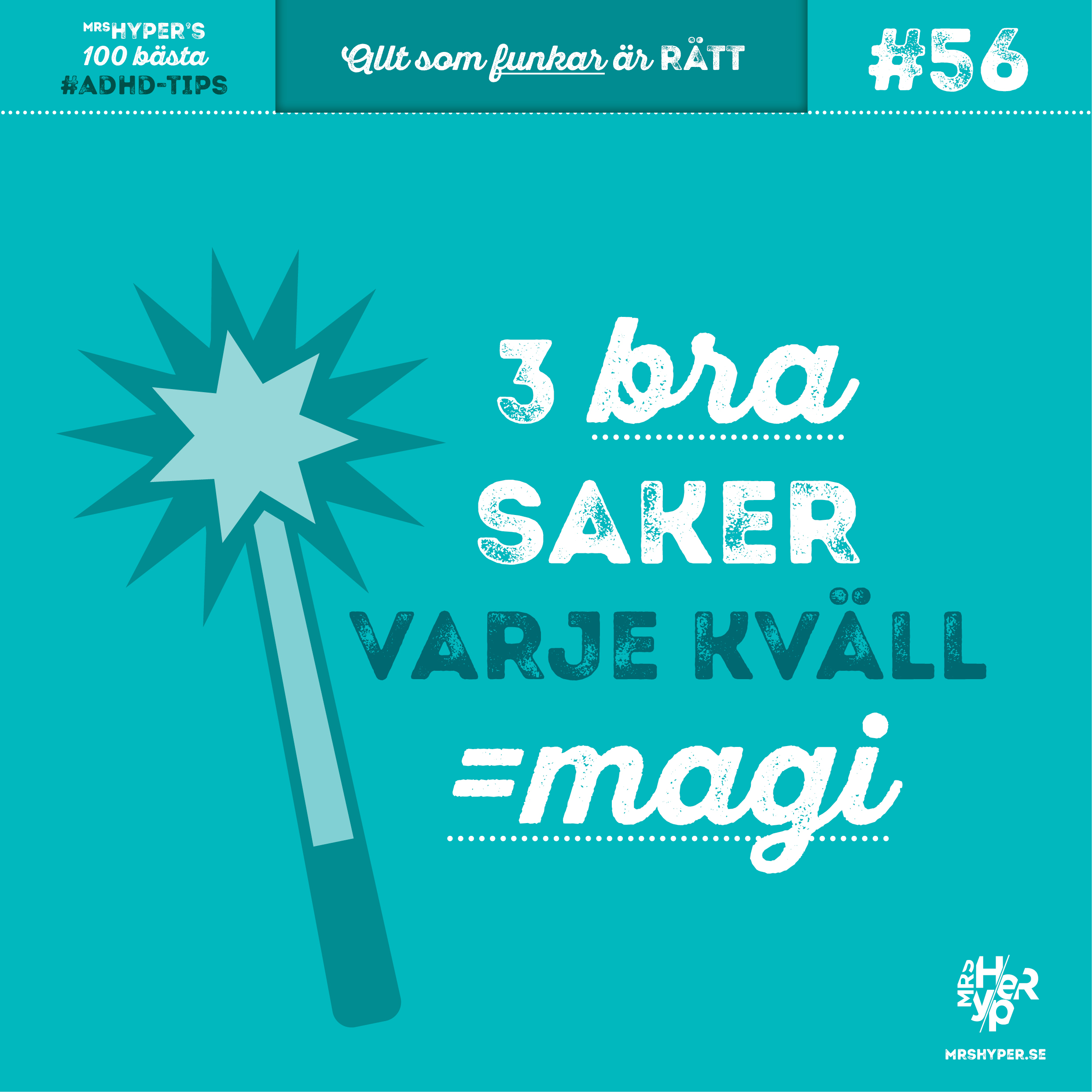 ADHD-tips #56. Tre bra saker varje kväll.