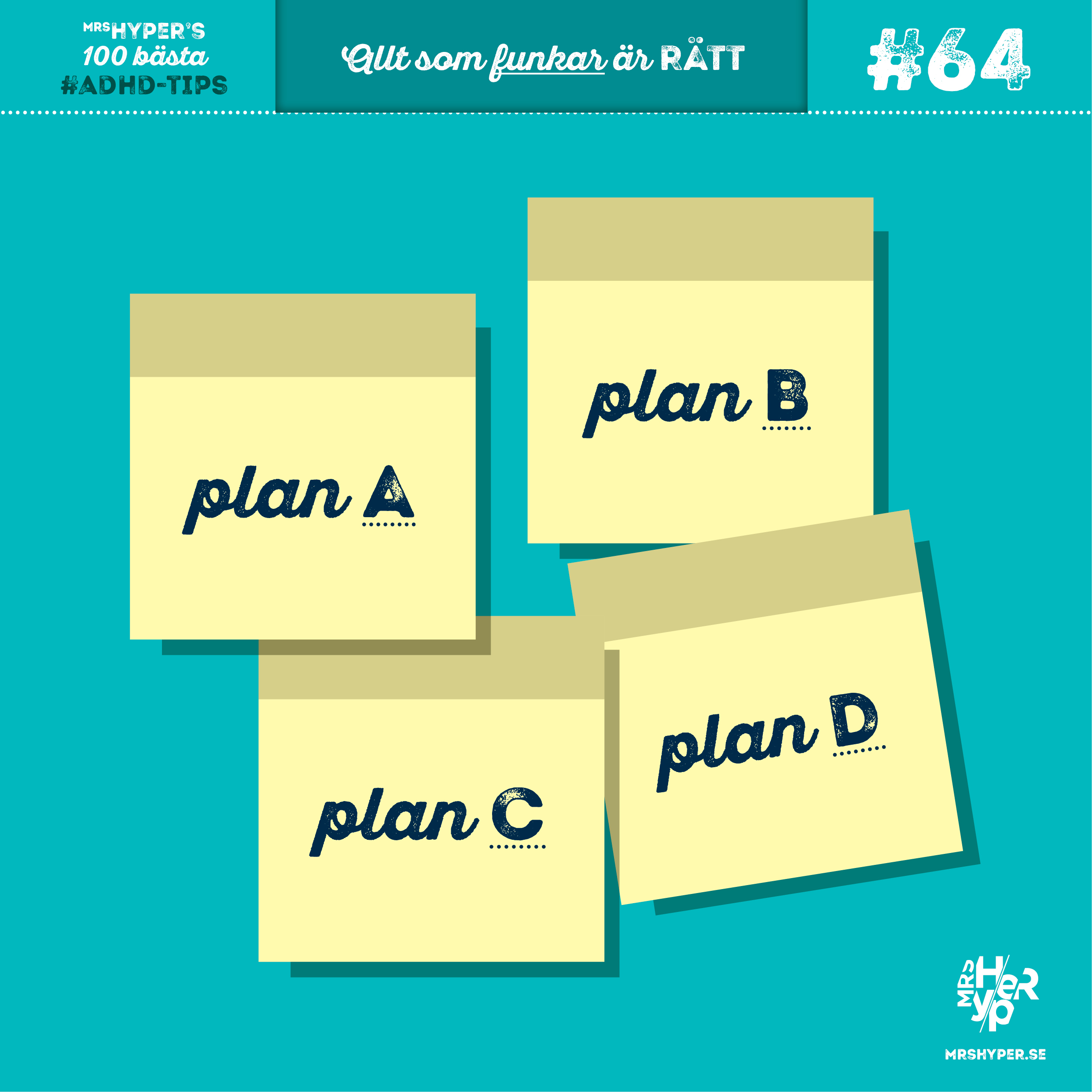 ADHD-tips #64. Hur man undviker katastrofer med plan B, C, D…