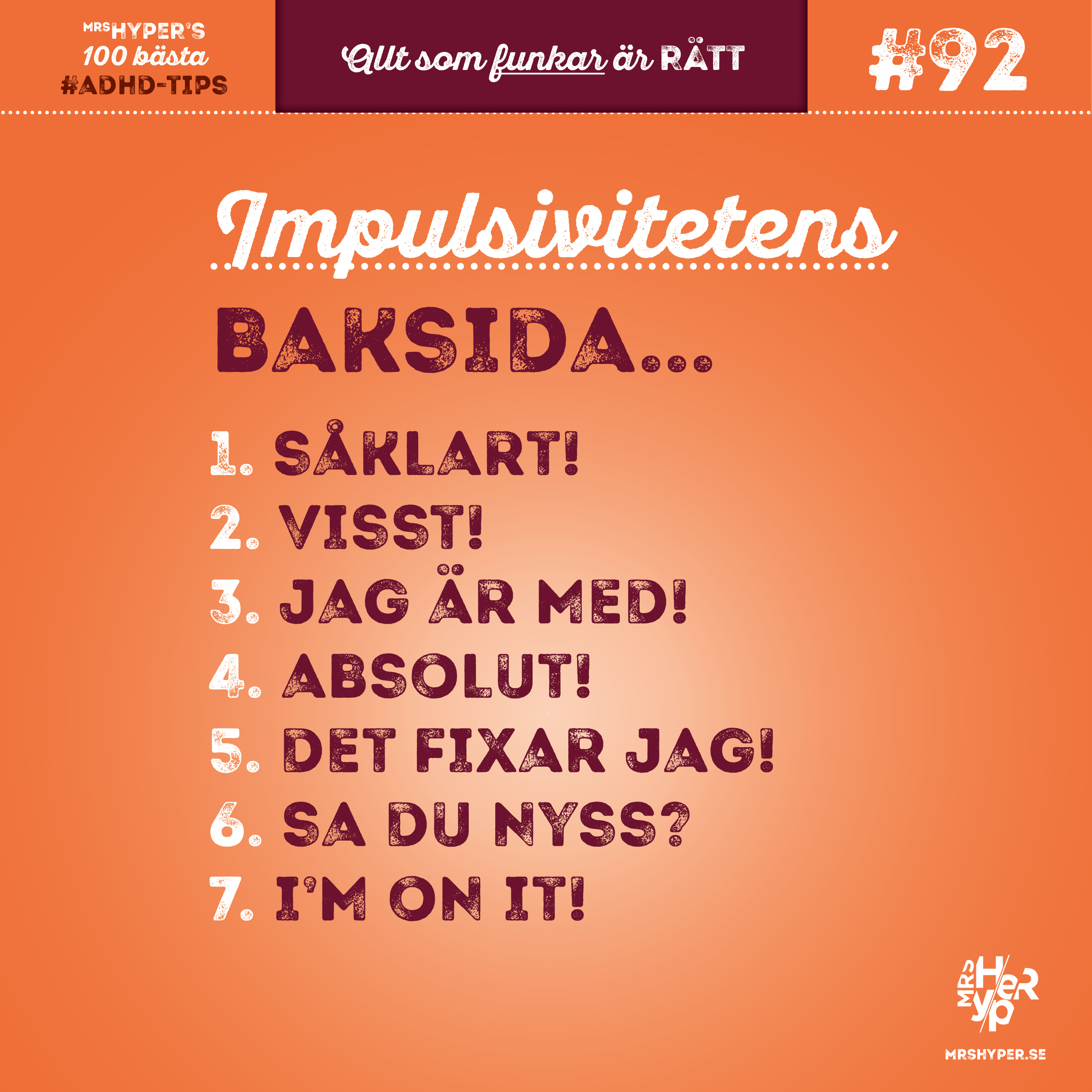 ADHD-tips #92. Impulsivitetens baksida.