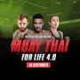 Muay Thai For Life 4.0