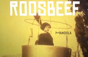 Roosbeef kondigt met single ‘Mandola’ een nieuw album aan!
