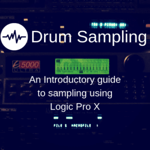 Introduction to Drum Sampling 
