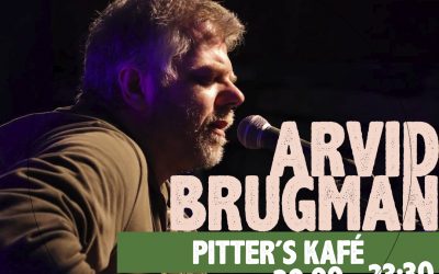 ARVID BRUGMAN – PITTER´S KAFÉ 22:00