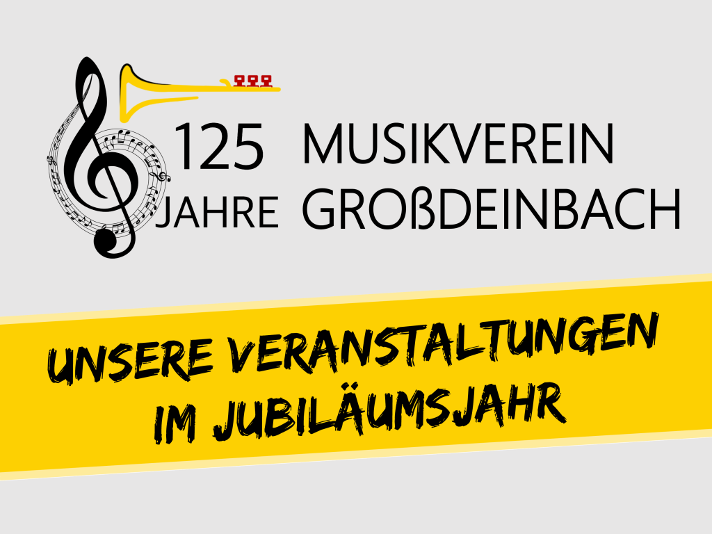 125 Jahre Musikverein Großdeinbach