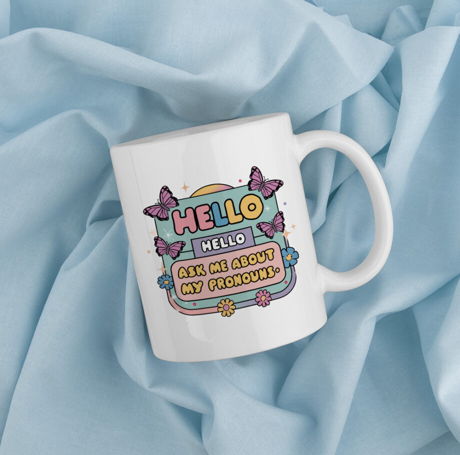 ask me about my pronouns, pride koffiemok, pride gift, pride cadeau, lgbtq gift, lgbtq cadeau, geschenk, lgbtq koffiemok, gay koffiemok, lgbtq mug, gay merchandise, lgbtq merch, leuke koffiemok