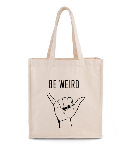 be weird