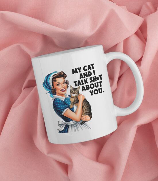 my cat and I talk shit about you, cat mom koffiemok, cat mom gift, kattenbaasje gift, cadeau cat mom