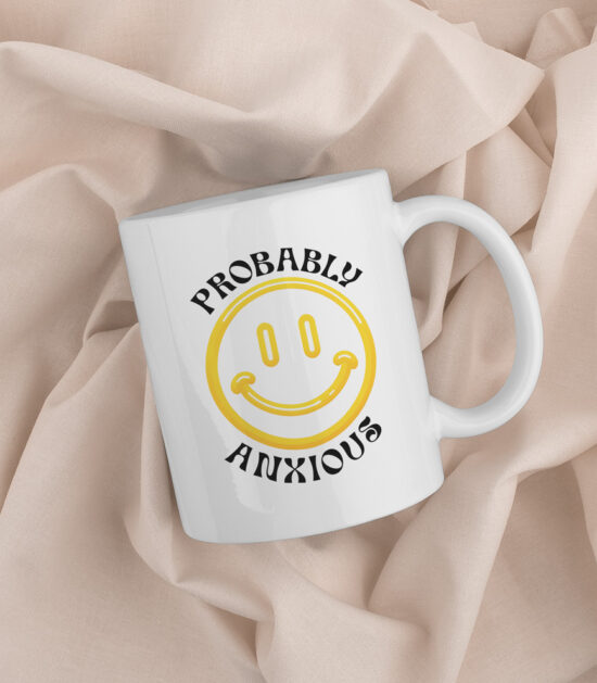 probably anxious, gifts for people with anxiety, cadeau voor mensen met angststoornis, angst, koffiemok, leuke koffiemok cadeau, anxiety mug, anxiety koffiemok, awareness koffiemok, cadeau voor mensen met paniekaanvallen, panic attacks, paniekaanvallen, mental health awareness