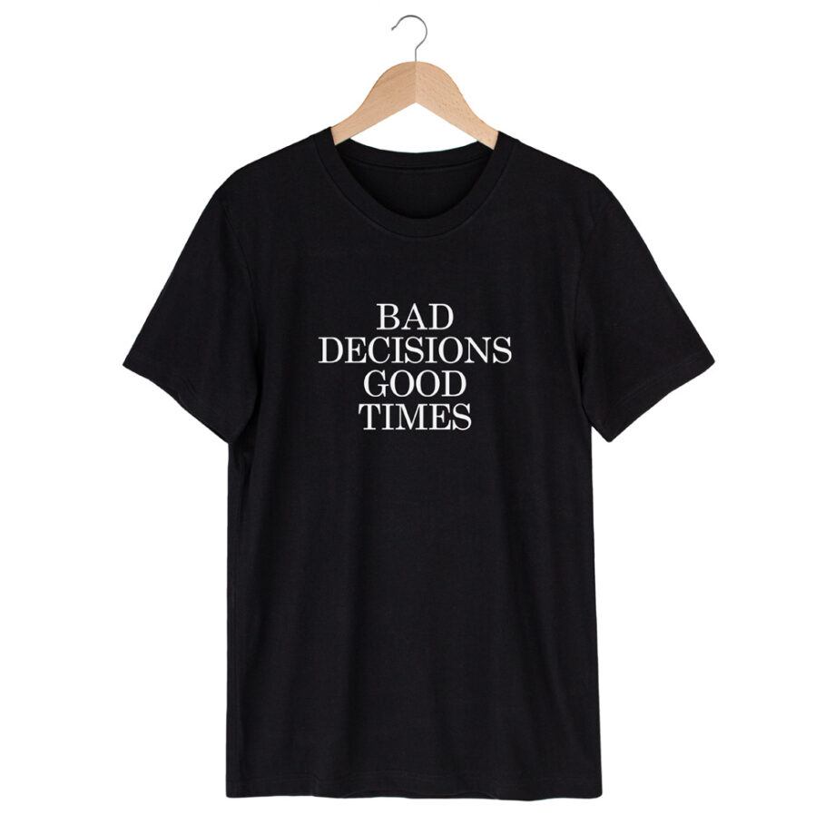 bad decisions good times, party t-shirt, afterparty t-shirt, club t-shirt, festival t-shirt, t-shirt voor feestgangers, t-shirt voor festivalliefhebbers, party-thema t-shirt, afterparty kleding, festival kleding, clubwear, grappig party t-shirt, grappig festival t-shirt, feest t-shirt, festival quote t-shirt, afterparty quote t-shirt, club quote t-shirt, party cadeau t-shirt, club cadeau t-shirt, festival cadeau t-shirt, verjaardagscadeau party t-shirt, verjaardagscadeau festival fan, verjaardagscadeau club fan, t-shirt voor afterparty fans cadeau, t-shirt voor festivalliefhebbers cadeau, t-shirt voor clubgangers cadeau, feestliefhebber cadeau shirt, festivalliefhebber cadeau shirt, clubliefhebber cadeau shirt, cute party t-shirt, cute club t-shirt, cute festival t-shirt, leuk party t-shirt, leuk club t-shirt, leuk festival t-shirt, oversized party t-shirt, oversized club t-shirt, oversized festival t-shirt, party liefhebber tee, club liefhebber tee, festival liefhebber tee, zomer party t-shirt, zomer club t-shirt, zomer festival t-shirt, party t-shirt voor vaderdag, club t-shirt voor vaderdag, festival t-shirt voor vaderdag, geschenk voor feestliefhebbers, geschenk voor festivalliefhebbers, geschenk voor clubliefhebbers, party cadeau, club cadeau, festival cadeau, verjaardagscadeau feestliefhebber, verjaardagscadeau festivalliefhebber, verjaardagscadeau clubliefhebber, kerstcadeau feestliefhebber, kerstcadeau festivalliefhebber, kerstcadeau clubliefhebber