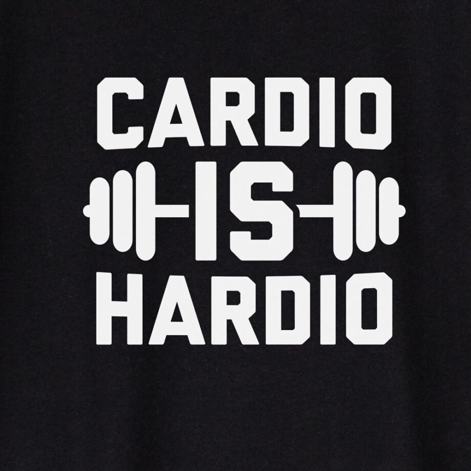 cardio is hardio