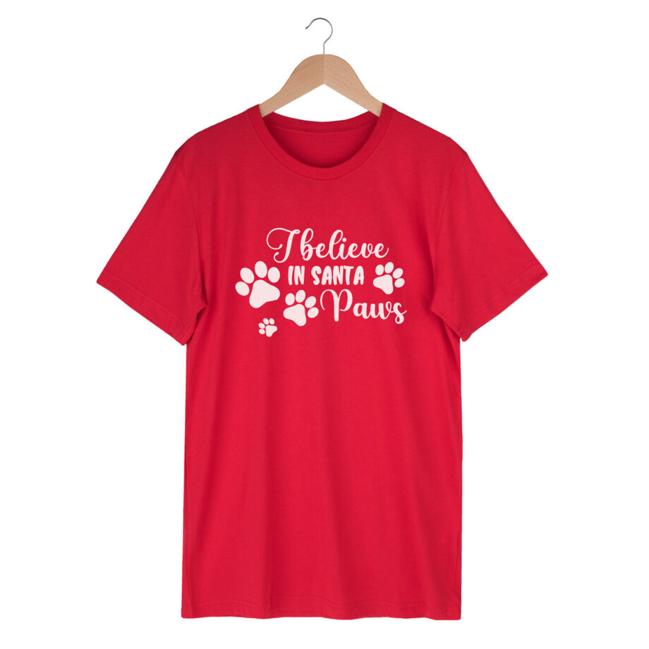 I believe in santa paws | Unisex t-shirt | Christmas Edition