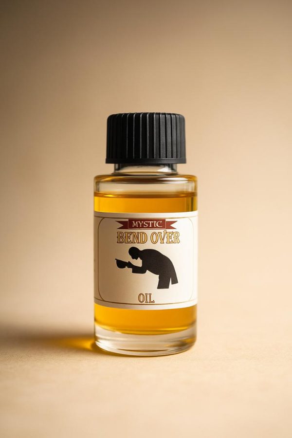 Bend Over Oil
