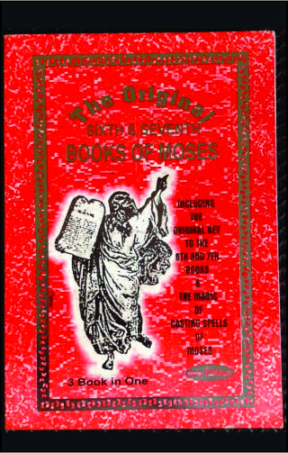The Sixth and Seventh Books of Moses