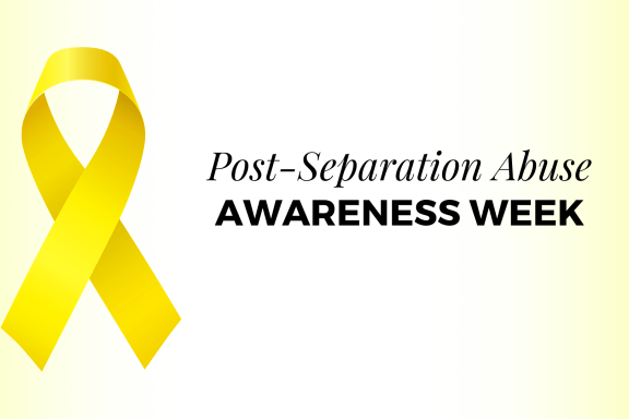 Post-Separation Abuse Awareness Week