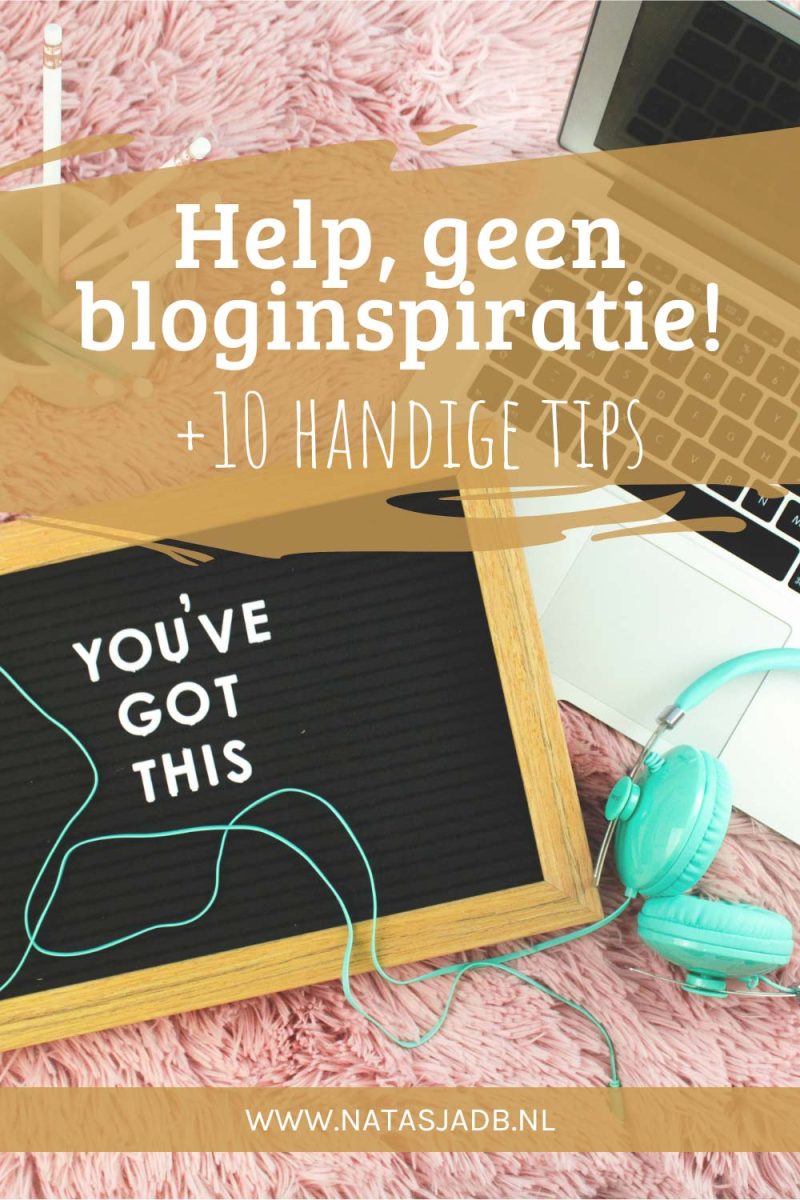 Help, geen bloginspiratie! +10 handige tips