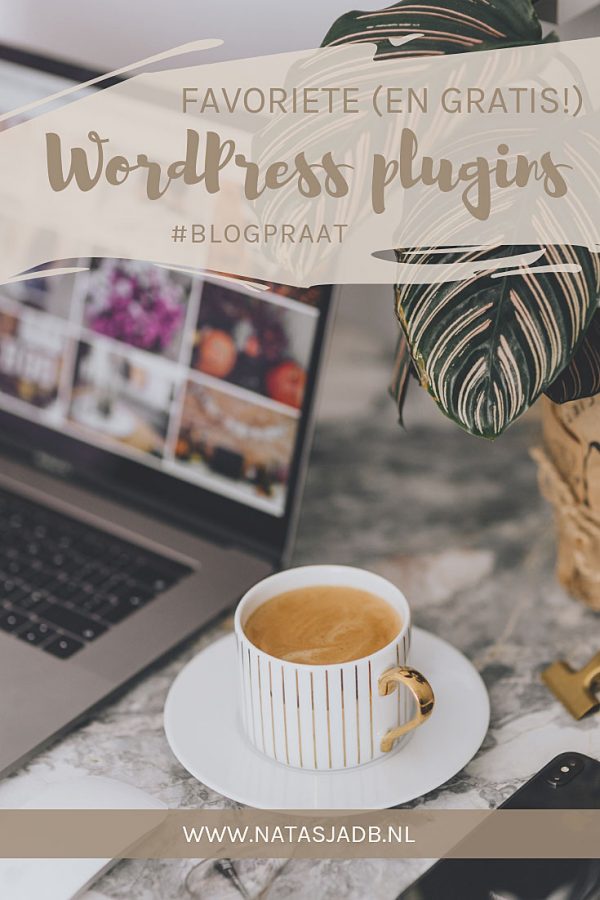 Blogpraat: mijn favoriete (en gratis!) WordPress plugins