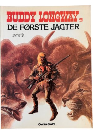 Buddy Longway 9 - De første jagter