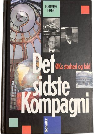 Det sidste Kompagni ØKs storhed og fald