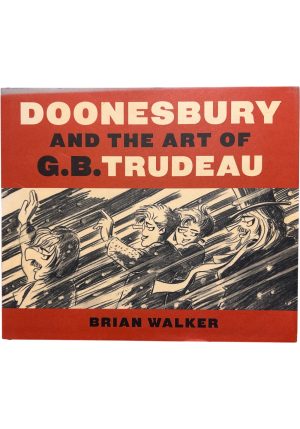 Doonesbury and the Art of G.B. Trudeau