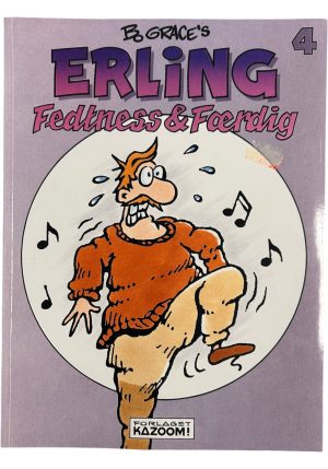 Erling 4 - Fedtness & færdig