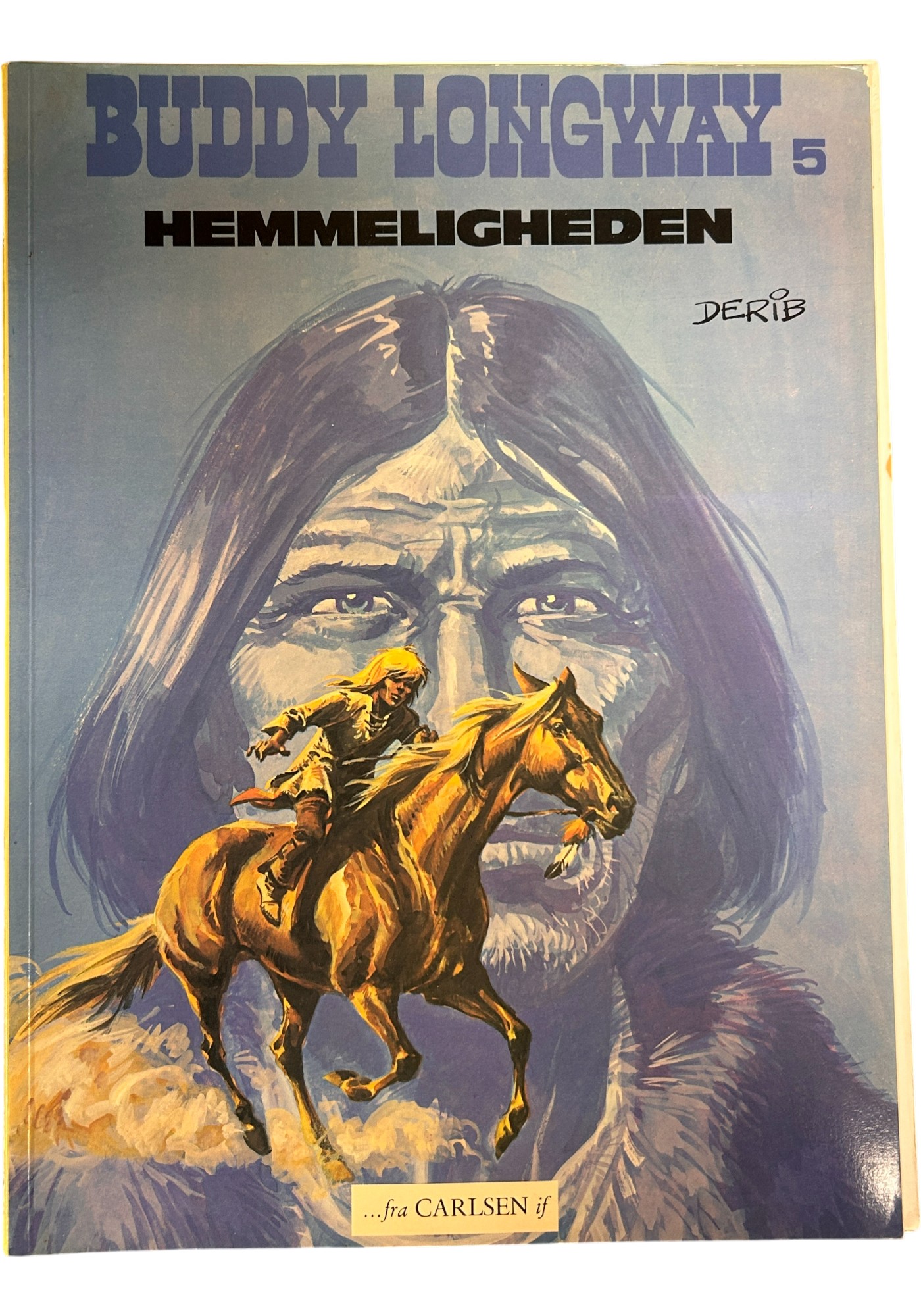 Buddy Longway nummer 5 - Hemmeligheden