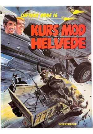 Luftens Ørne 16 - Kurs mod helvede