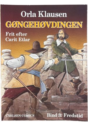 Gøngehøvdingen 3 - Fredstid