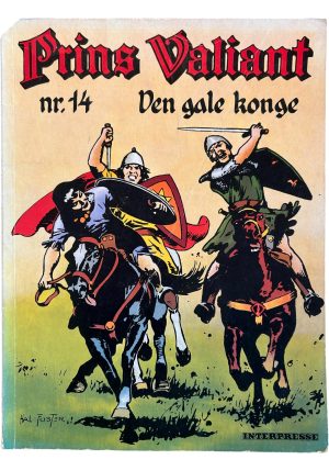 Prins Valiant 14 - Den gale konge