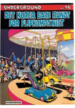 Underground 14 - Det kører bare rundt for flipkompa´niet