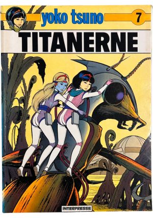 Yoko Tsuno 7 - Titanerne