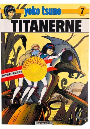 Yoko Tsuno 7 - Titanerne