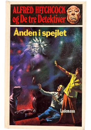Alfred Hitchcock og de tre detektiver 15 - ånden i spejlet