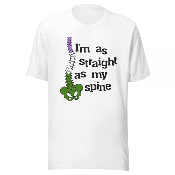 Straight As My Spine T-Shirt - Image 10