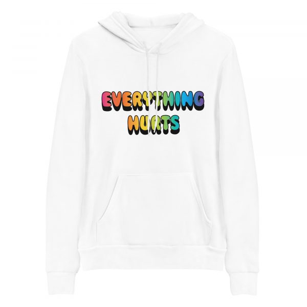 Everything Hurts Unisex Hoodie