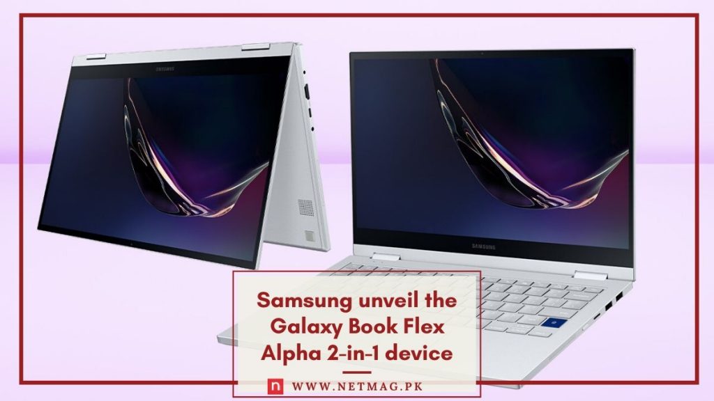 Samsung unveil the Galaxy Book Flex Alpha 2-in-1 device â NetMag Global