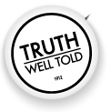 Truth well told