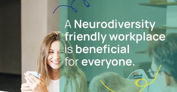 Smiling work colleagues at a meeting with the text 'A Neurodiversity friendly workplace is beneficial for everyone'