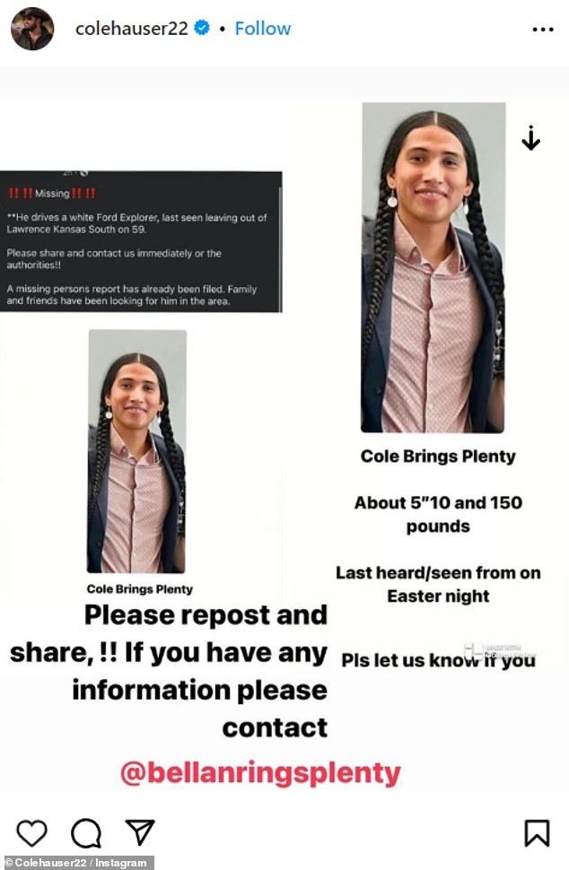 Mo's Yellowstone co-star, Cole Hauser, who portrays Rip Wheeler on the series, also shared the poster on his Instagram, urging followers to provide any information if they have seen Cole since Easter evening in Kansas City