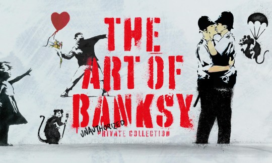 See the world’s largest collection of original Banksy artworks for £11.95