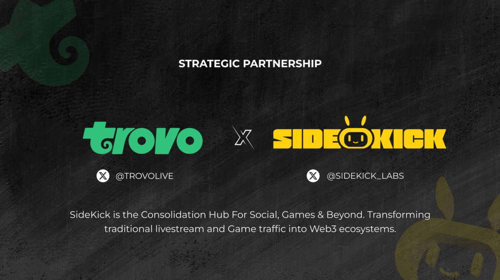 Sidekick partners with Trovo