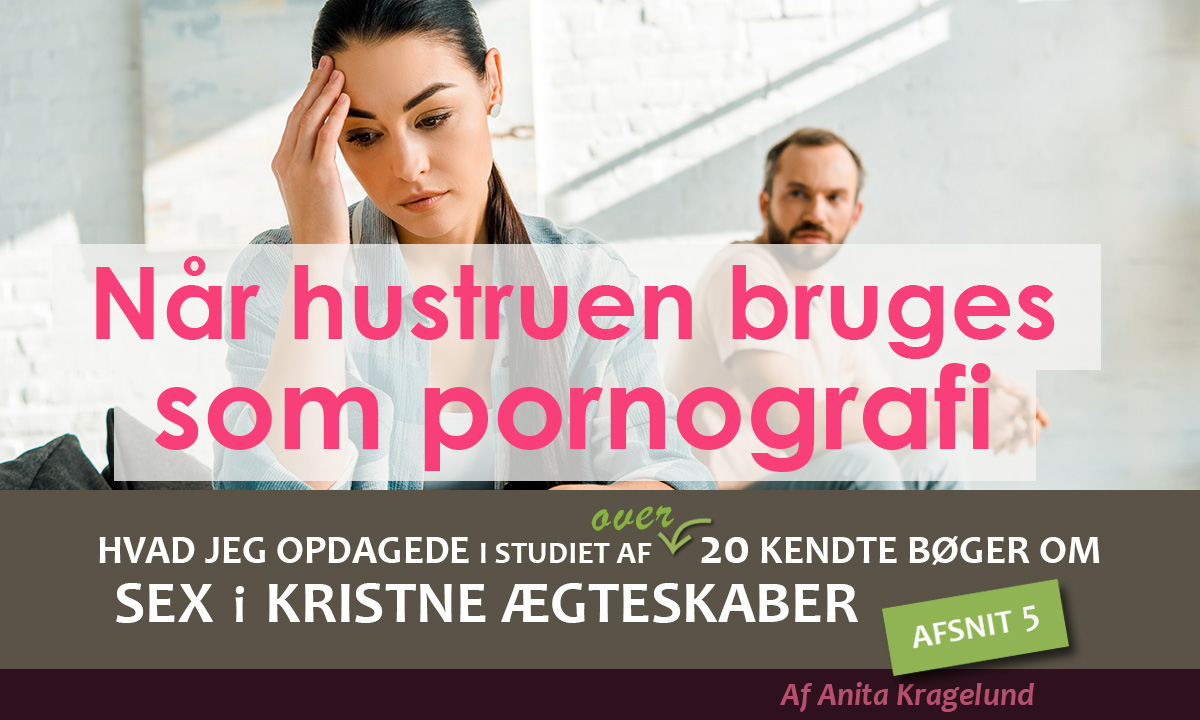 Når hustruen bruges som pornografi - et indlæg på Nøgen Kærlighed.