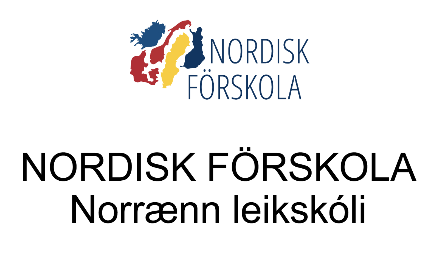 Projektplan Nordisk Förskola